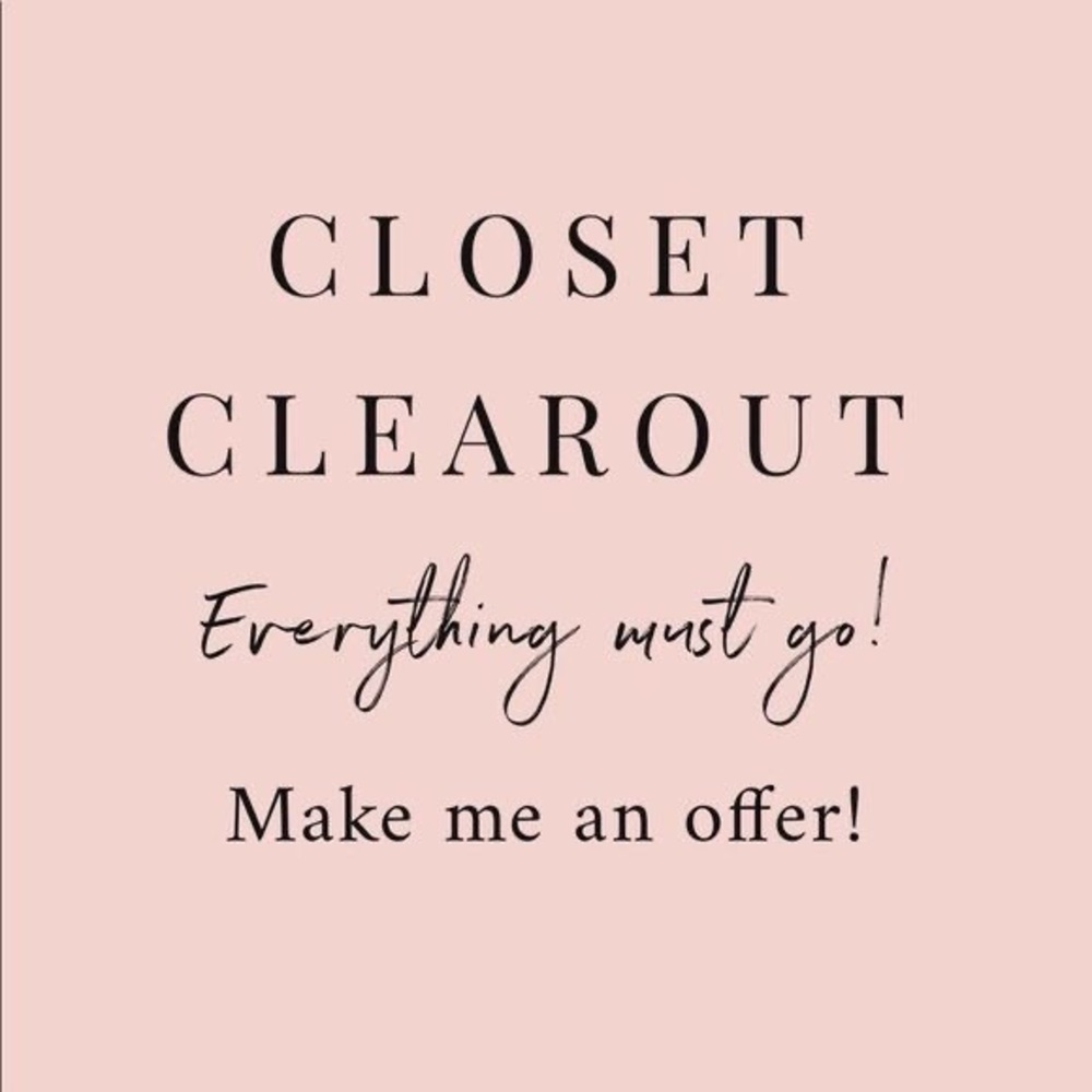 Closet Clear out!!!